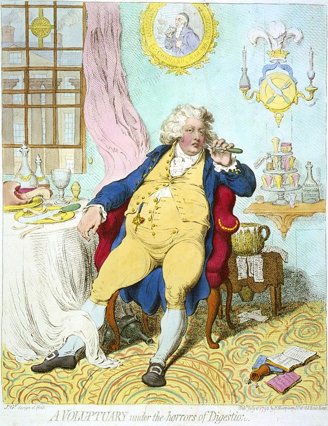 Gillray's cartoon of the Prince Regent, later George IV. We don't really use the word voluptuary any more.